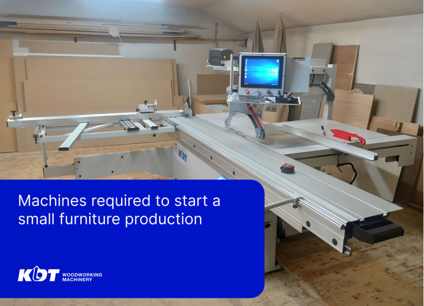 What machines are needed to start furniture production. Small-scale production