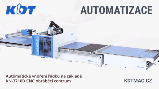 Nesting linka na bázi CNC obráběcího centra KN-3710DE od KDT