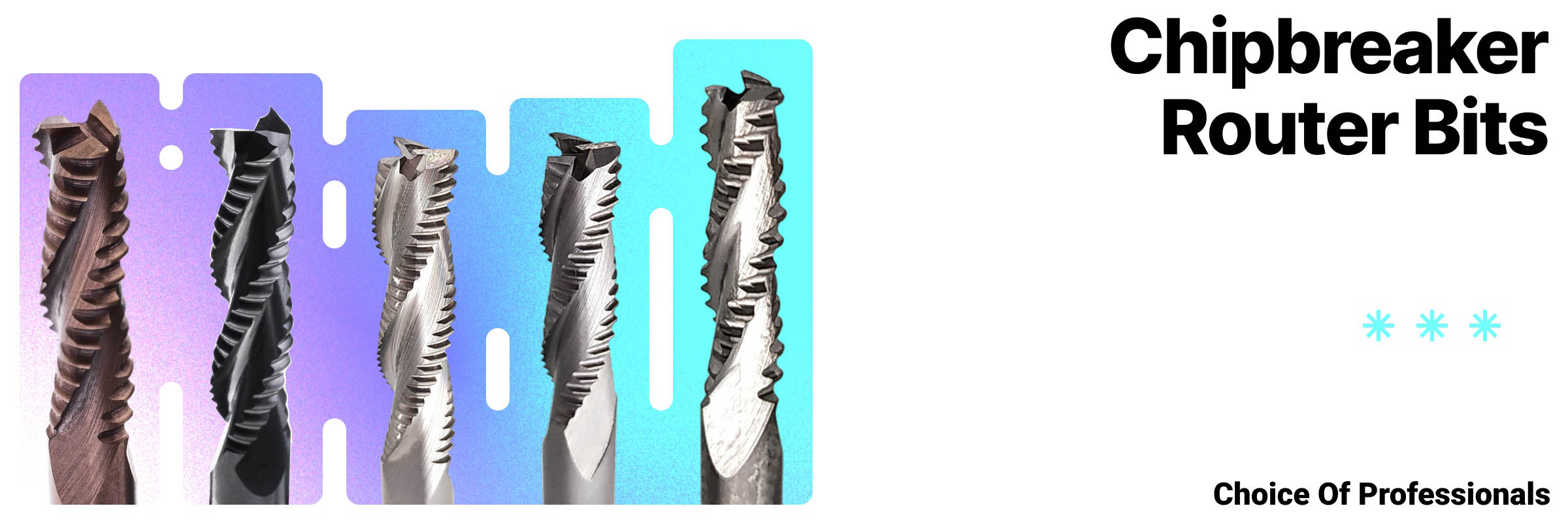 Buy Chipbreaker Router Bits for CNC machines