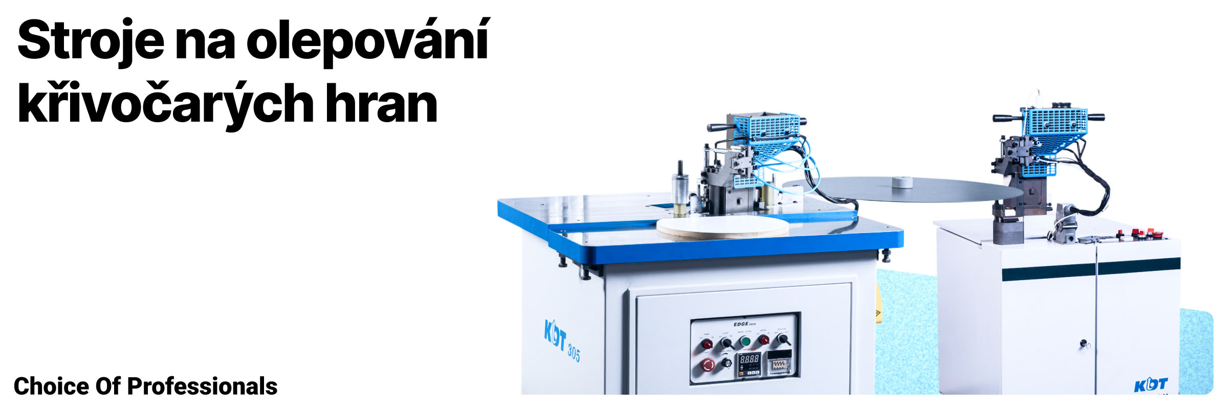 Stroje na olepování křivočarých hran