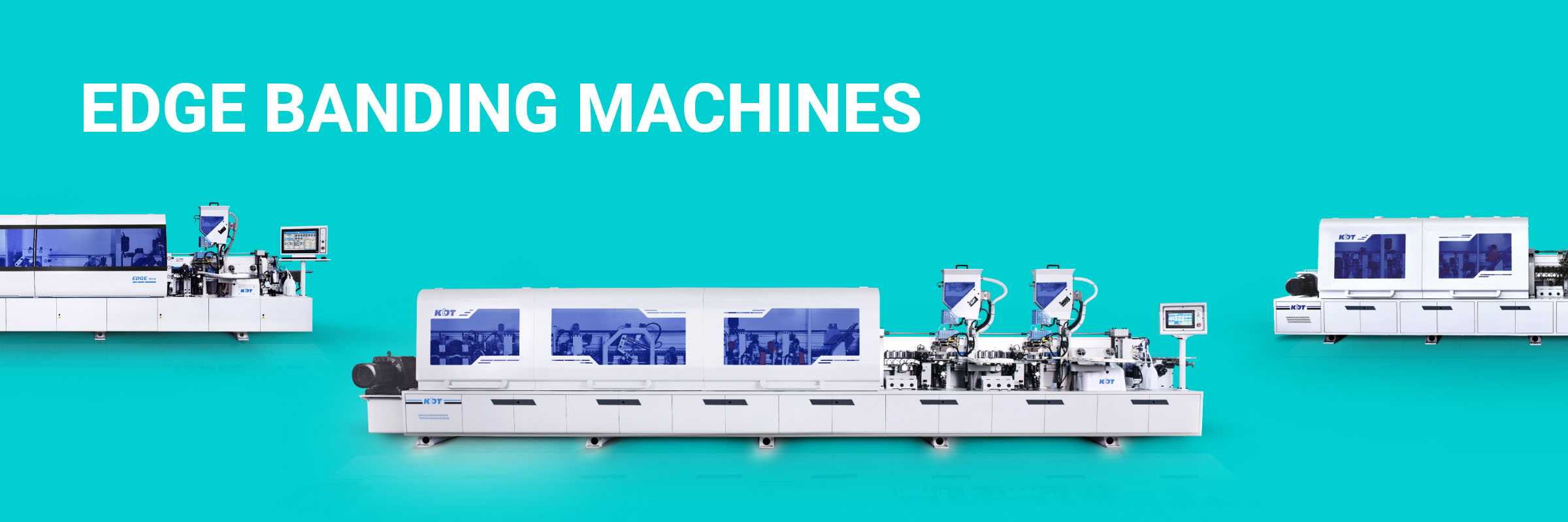 Edge banding machines