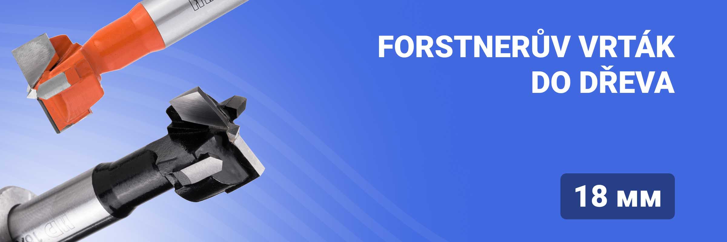 Forstnerův vrták 18 mm do dřeva