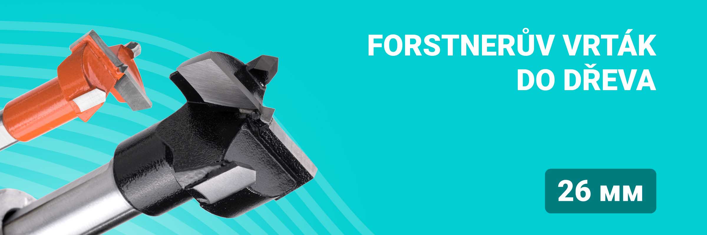 Forstnerův vrták 26 mm do dřeva