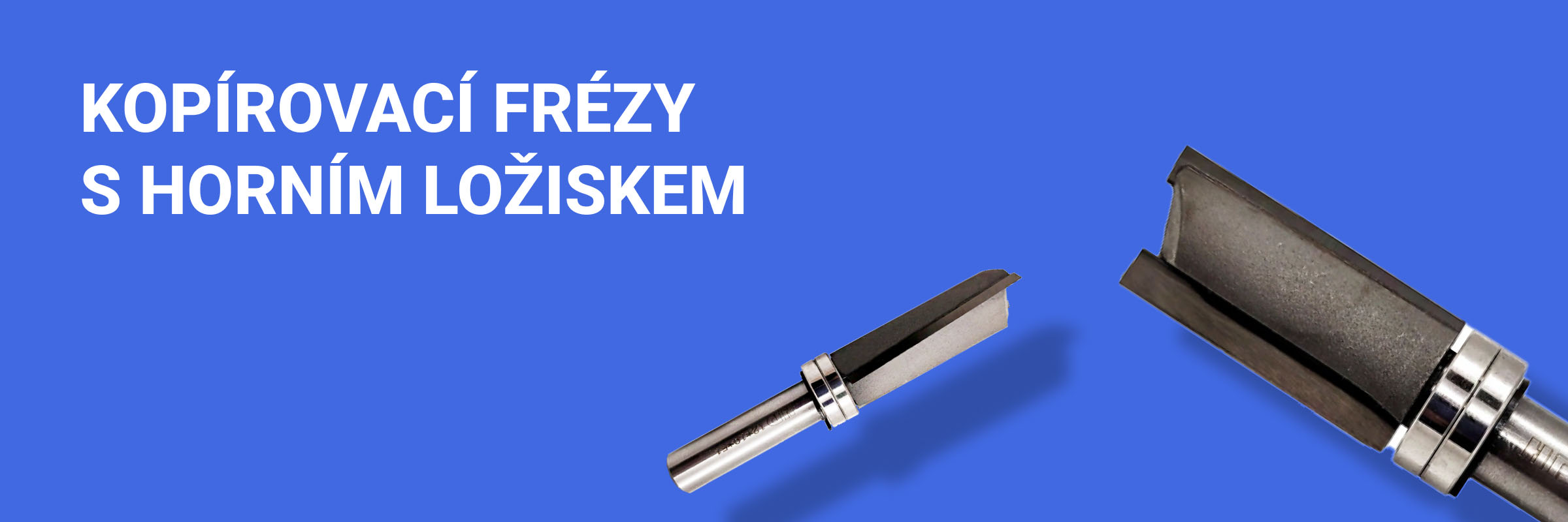 Kopírovací frézy s horním ložiskem