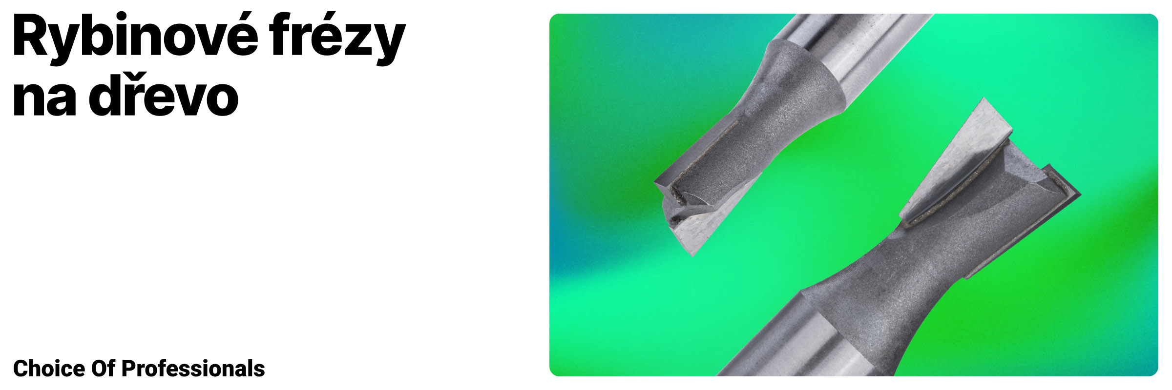 Rybinové frézy na dřevo